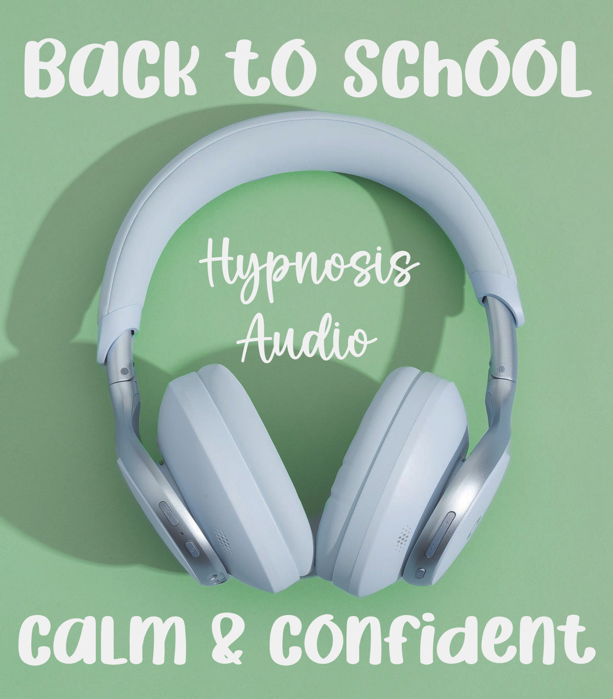 Back to School Calm & Confidence Audio