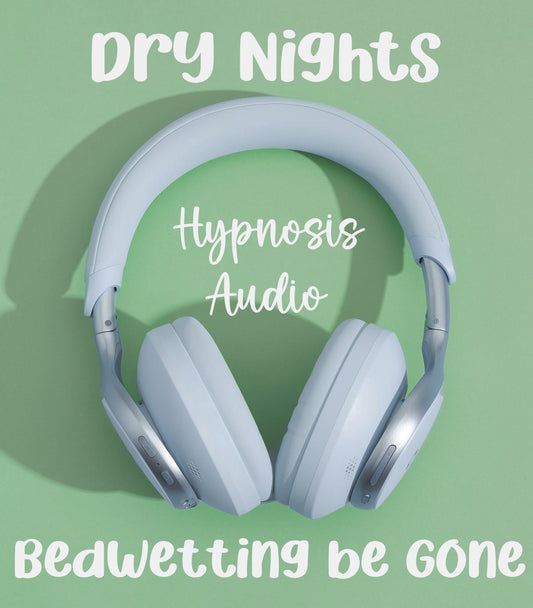 Dry Nights - Bed Wetting Be Gone! Hypnosis Audio